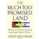 81069 The Too Much Promised Land: America